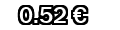0,52&euro;