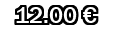 12,00&euro;