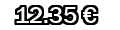 12,35&euro;