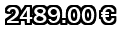 2489,00&euro;