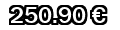 250,90&euro;