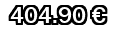 404,90&euro;