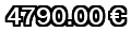4790,00&euro;