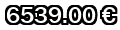 6539,00&euro;