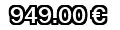 949,00&euro;